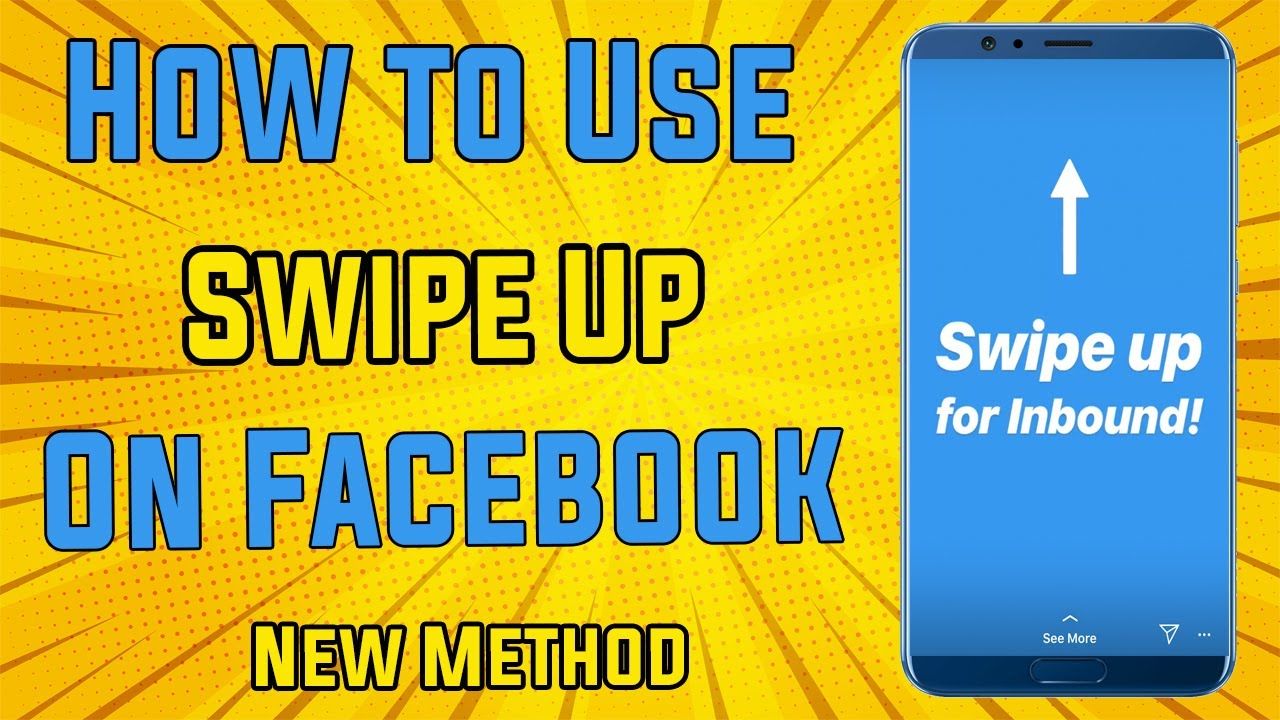 Swipe Up Post: Create Breakthrough Interactive Experiences on Facebook